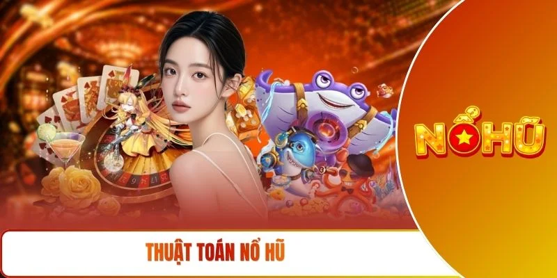 Thuật toán nổ hũ